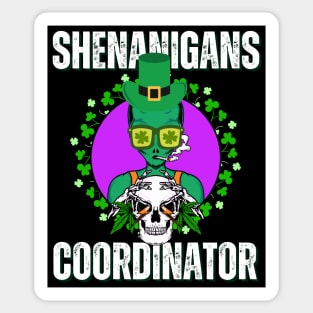 Shenanigans Coordinator - Funny St Patricks Say Sticker